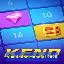 simulador mundial 2025